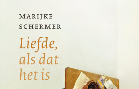 Marijke Schermer – ‘Liefde, als dat het is’